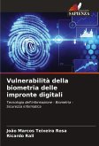 Vulnerabilità della biometria delle impronte digitali
