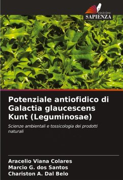 Cover Potenziale antiofidico di Galactia glaucescens Kunt (Leguminosae)