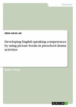 Developing English speaking competences by using picture books in preschool drama activities