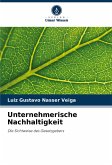 Unternehmerische Nachhaltigkeit Unternehmerische Nachhaltigkeit