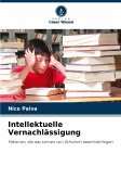 Intellektuelle Vernachlässigung Intellektuelle Vernachlässigung