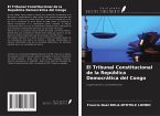 El Tribunal Constitucional de la República Democrática del Congo El Tribunal Constitucional de la República Democrática del Congo