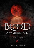 Blood - A Vampire Tale Blood - A Vampire Tale