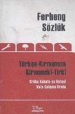 Ferheng Sözlük Türkce Kirmancca - Kirmancki-Tirki Ferheng Sözlük Türkce Kirmancca - Kirmancki-Tirki