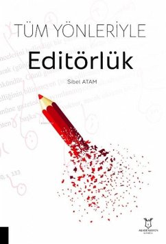 Tüm Yönleriyle Editörlük - Atam, Sibel