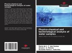Physico-chemical and bacteriological analysis of water samples