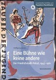 Eine Bühne wie keine andere Eine Bühne wie keine andere