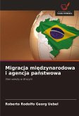 Migracja mi¿dzynarodowa i agencja pa¿stwowa Migracja mi¿dzynarodowa i agencja pa¿stwowa