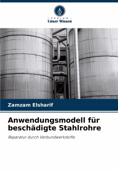 Anwendungsmodell für beschädigte Stahlrohre - Elsharif, Zamzam
