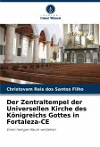 Der Zentraltempel der Universellen Kirche des Königreichs Gottes in Fortaleza-CE Der Zentraltempel der Universellen Kirche des Königreichs Gottes in Fortaleza-CE