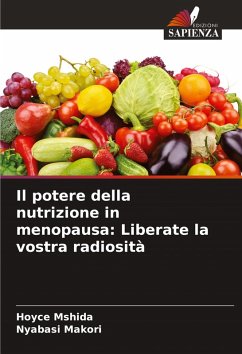 Cover Il potere della nutrizione in menopausa: Liberate la vostra radiosità