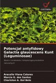 Potencja¿ antyfidowy Galactia glaucescens Kunt (Leguminosae)