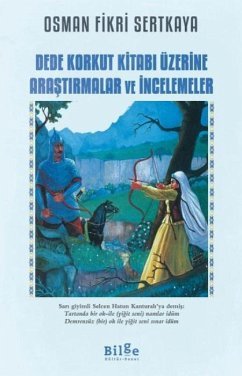 Cover Dede Korkut Kitabi Üzerine Arastirmalar ve Incelemeler