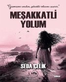 Mesakkatli Yolum