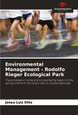 Environmental Management - Rodolfo Rieger Ecological Park
