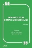 Ormancilik ve Orman Mühendisligi Ormancilik ve Orman Mühendisligi