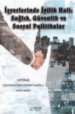 Isyerlerinde Iyilik Hali Isyerlerinde Iyilik Hali
