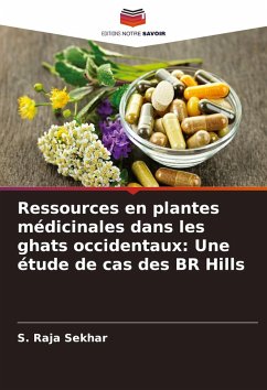 Cover Ressources en plantes médicinales dans les ghats occidentaux: Une étude de cas des BR Hills