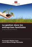 La gestion dans les entreprises familiales La gestion dans les entreprises familiales