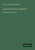 Ce que peut faire la coquetterie Ce que peut faire la coquetterie