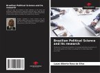 Brazilian Political Science and its research Brazilian Political Science and its research