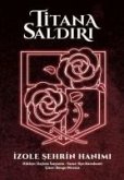 Titana Saldiri - Izole Sehrin Hanimi Titana Saldiri - Izole Sehrin Hanimi
