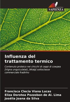 Influenza del trattamento termico - Lucas, Francisca Clecia Viana;Pozzobon de Al. Lima, Eliza Dorotea;da Silva, Josélia Joana Influenza del trattamento termico - Lucas, Francisca Clecia Viana;Pozzobon de Al. Lima, Eliza Dorotea;da Silva, Josélia Joana