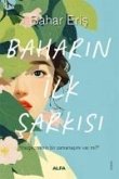 Baharin Ilk Sarkisi Baharin Ilk Sarkisi