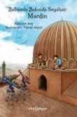 Babamla Balonda Seyahat - Mardin Babamla Balonda Seyahat - Mardin