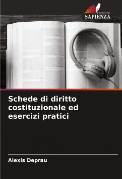 Schede di diritto costituzionale ed esercizi pratici - Deprau, Alexis