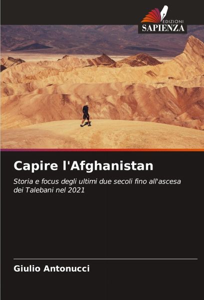 Capire l'Afghanistan Capire l'Afghanistan