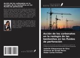 Acción de los carbonatos en la reología de las bentonitas en los fluidos de perforación Acción de los carbonatos en la reología de las bentonitas en los fluidos de perforación