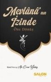 Mevlananin Izinde Öze Dönüs Mevlananin Izinde Öze Dönüs