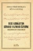 DEDE KORKUTUN GÜNBED YAZMASI ÜZERINE