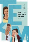 Ein tolles Team B1.1. Kursbuch plus interaktive Version Ein tolles Team B1.1. Kursbuch plus interaktive Version