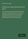 Plaintes d'un laique allemand du XIV siecle Plaintes d'un laique allemand du XIV siecle