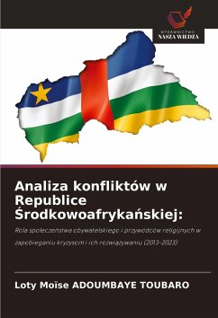 Cover Analiza konfliktów w Republice ¿rodkowoafryka¿skiej: