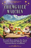 Chiemgauer Märchen Chiemgauer Märchen