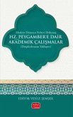 Modern Dünyaya Nebevi Dokunus - Hz. Peygambere Dair Akademik Calismalar