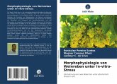 Morphophysiologie von Weinreben unter In-vitro-Stress Morphophysiologie von Weinreben unter In-vitro-Stress