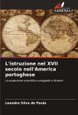 L'istruzione nel XVII secolo nell'America portoghese