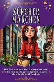 Zürcher Märchen Zürcher Märchen