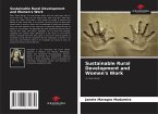 Sustainable Rural Development and Women's Work Sustainable Rural Development and Women's Work
