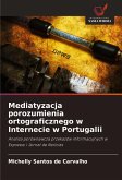 Mediatyzacja porozumienia ortograficznego w Internecie w Portugalii