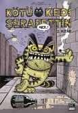 Kötü Kedi Serafettin 2 Kötü Kedi Serafettin 2
