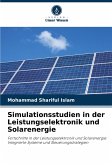 Simulationsstudien in der Leistungselektronik und Solarenergie Simulationsstudien in der Leistungselektronik und Solarenergie