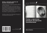 Fichas y ejercicios prácticos de Derecho constitucional Fichas y ejercicios prácticos de Derecho constitucional