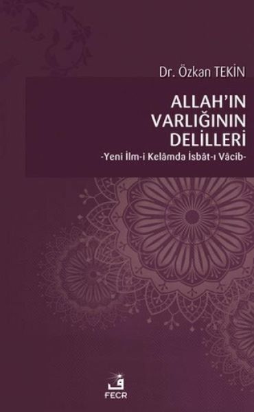 Allahin Varliginin Delilleri Allahin Varliginin Delilleri