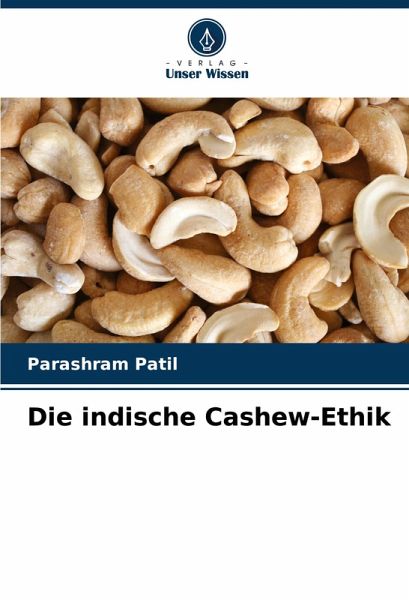 Die indische Cashew-Ethik Die indische Cashew-Ethik
