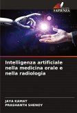 Intelligenza artificiale nella medicina orale e nella radiologia Intelligenza artificiale nella medicina orale e nella radiologia